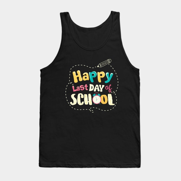 Happy Last Day Of School Teacher Retirement Gift Tank Top by adelinachiriac